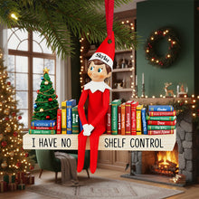 Load image into Gallery viewer, &quot;I Have No Shelf Control&quot; - Funny Book Christmas Ornament - Personalized Gifts for Book Lovers Ornament PopCulturePrints
