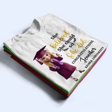 Load image into Gallery viewer, She Believed She Could So She Did - Personalized Graduation T-Shirt T-shirt PopCulturePrints
