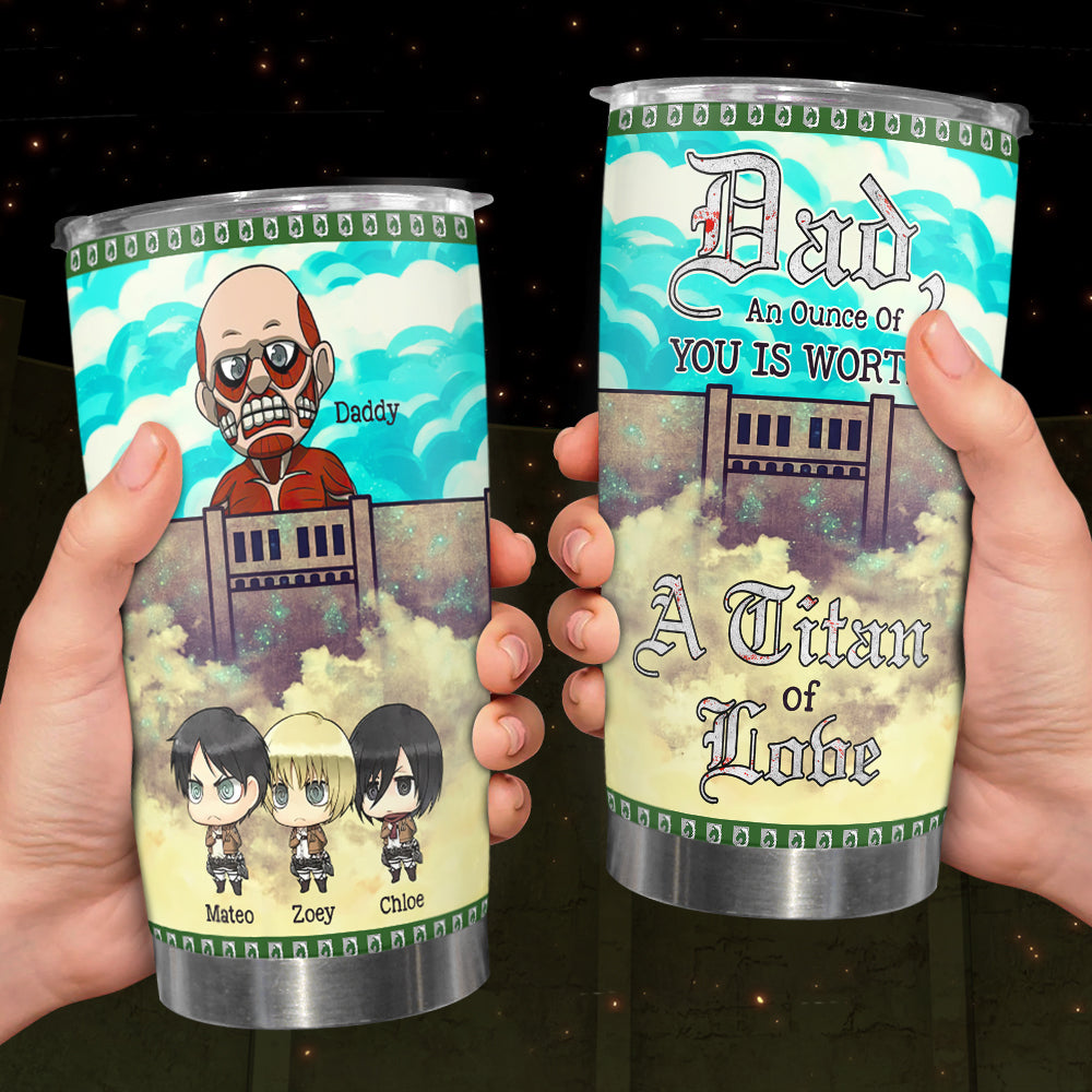 Dad, You're A Titan Of Love - Personalized Tumbler Gift Tumbler Cup PopCulturePrints