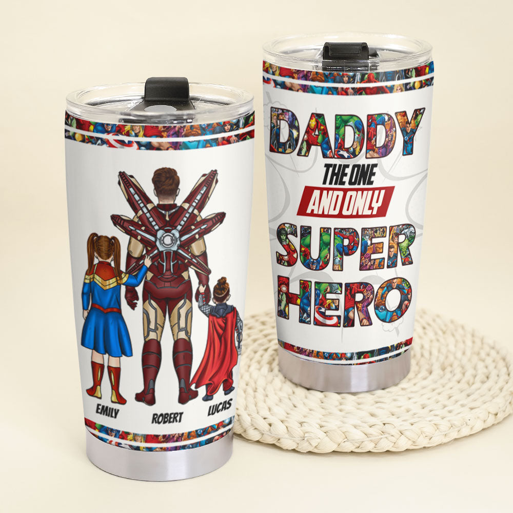 Daddy The One And Only Personalized Superhero Tumbler