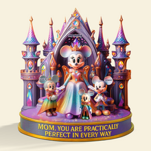 Load image into Gallery viewer, &quot;Mom, You Are Practically Perfect In Every Way&quot; - Personalized Acrylic Plaque Gift for Mom, Grandma, and Special Loved Ones Shaped Plaques PopCulturePrints

