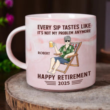 Load image into Gallery viewer, Every Sip Tastes Like It's Not My Problem Anymore - Personalized Marble Mug for Happy Retirement Marble Mug PopCulturePrints
