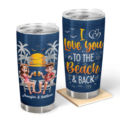 Couple Beach Love You To The Beach & Back - Personalized Tumbler Tumbler PopCulturePrints