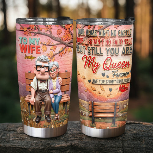 You're My Queen Forever Tumbler - Personalized Gift for Your Wife Tumbler Cup PopCulturePrints