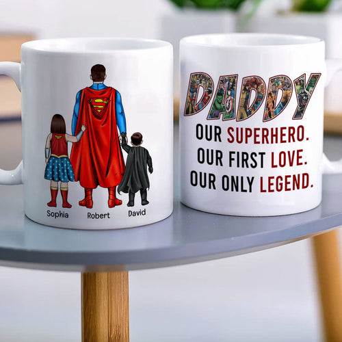 Personalized Superhero Dad Coffee Mug - Our First Love, Our Legend Coffee Mug PopCulturePrints