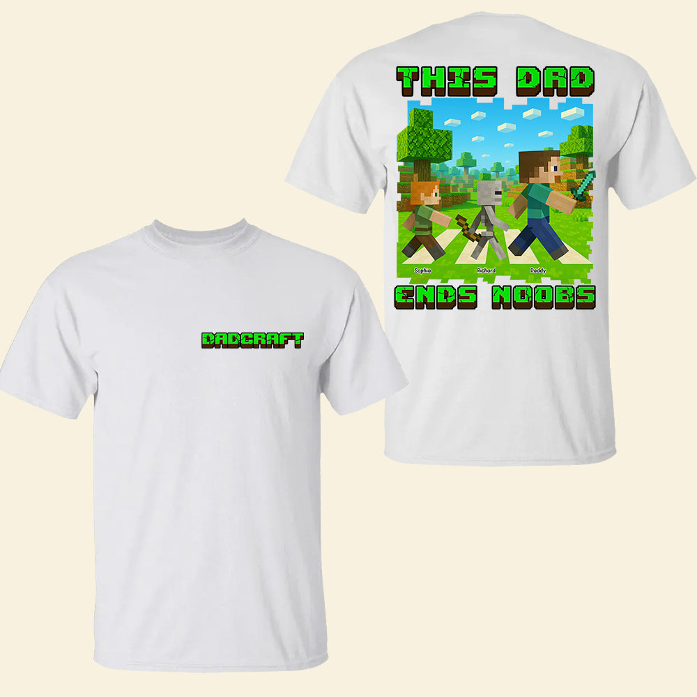 "This Dad Ends Noobs!" - Custom Pixel Dad Shirt - Personalized Gifts for Dad, Grandpa, and Gaming Enthusiasts Shirts PopCulturePrints