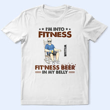 Load image into Gallery viewer, I'm Into Fitness - Personalized T-Shirt for Beer Lovers T-shirt PopCulturePrints
