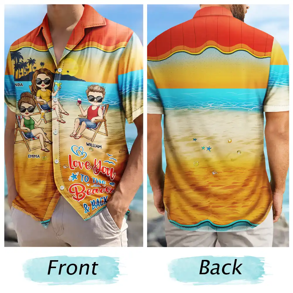 Love You To The Beach And Back - Personalized Hawaiian Shirt for Friendship & Summer Memories Hawaiian Shirt PopCulturePrints