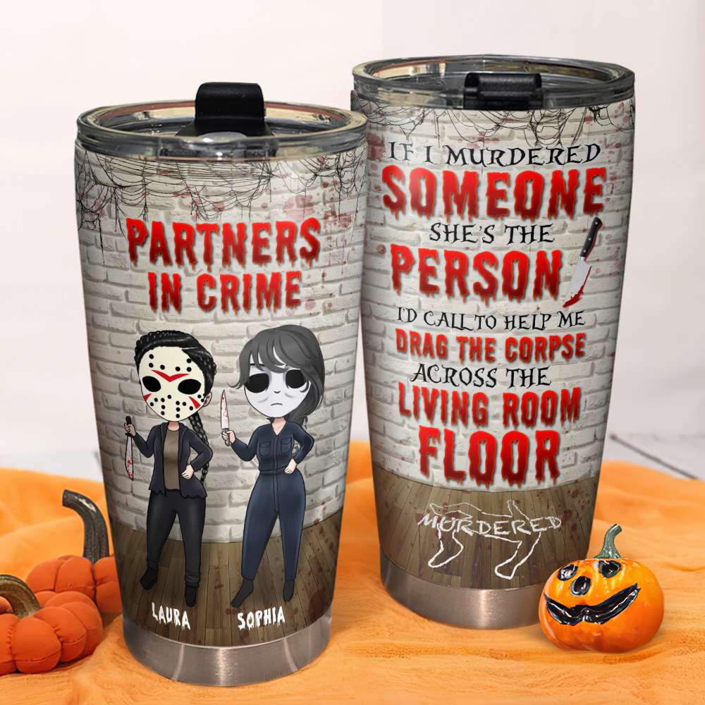 Personalized Partners In Crime Tumbler | Funny Friends Horror Theme