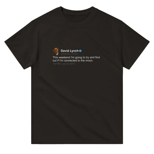 David Lynch Moon Connection Quote Shirt Shirts PopCulturePrints