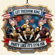 Load image into Gallery viewer, Let Freedom Ring: Personalized Acrylic Sign - A Unique Gift for Family Celebrations
