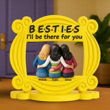 Load image into Gallery viewer, Besties Always By Your Side - Personalized Acrylic Plaque for Friends Shaped Plaques PopCulturePrints
