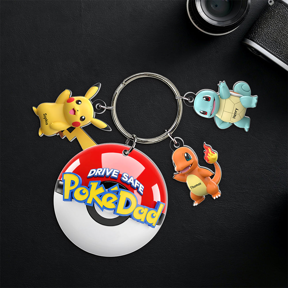 “Drive Safe, PokeDad!” - Personalized Acrylic Tag Keychain - Perfect Gift for Dad and Grandpa Keychains PopCulturePrints