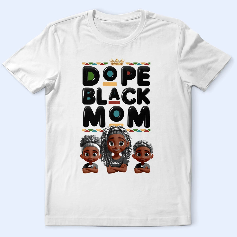 Dope Black Mom - 3D Effect Cartoon Personalized T-Shirt for Moms Who Rock T-shirt PopCulturePrints