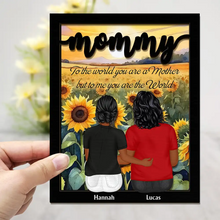 Load image into Gallery viewer, Mom, To The World You Are A Mother - Personalized 2-Layered Wooden Plaque With Stand Wooden Plaque PopCulturePrints
