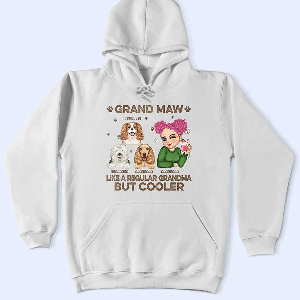 Grand Maw: Like A Regular Grandma But Cooler - Personalized T-Shirt for Grandmas T-shirt PopCulturePrints