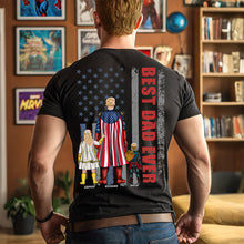 Load image into Gallery viewer, “Best Dad Ever” - Personalized Gift for Dads, Grandpas and Father Figures Shirts PopCulturePrints
