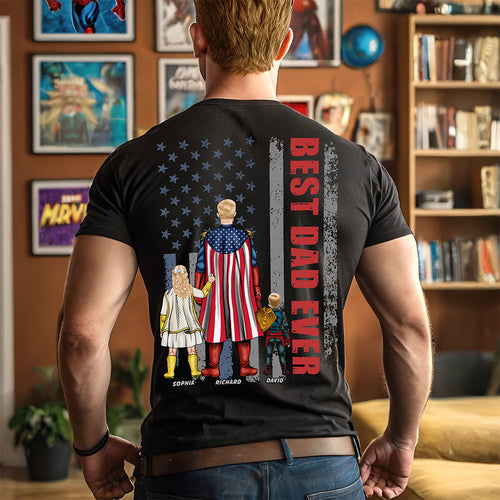 “Best Dad Ever” - Personalized Gift for Dads, Grandpas and Father Figures Shirts PopCulturePrints