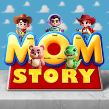 Load image into Gallery viewer, &quot;Every mom has a story&quot; - Personalized Mama Story Acrylic Plaque - Unique Gift for Mom, Grandma, and Loved Ones Shaped Plaques PopCulturePrints
