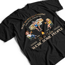 Load image into Gallery viewer, Camping We&#39;re Drunks - Personalized T Shirt for Fun-Loving Adventurers T-shirt PopCulturePrints
