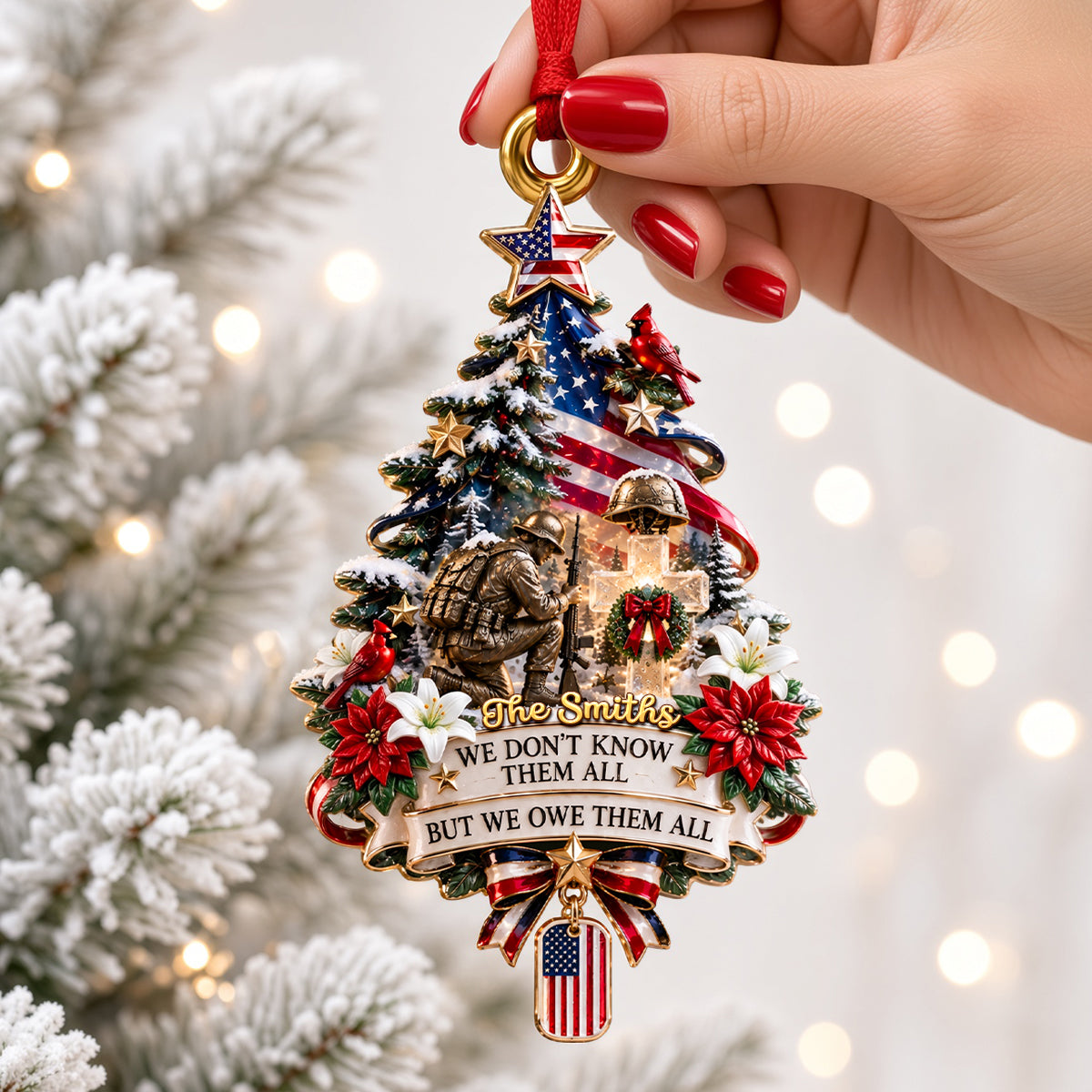 “We Don’t Know Them All, But We Owe Them All” - Personalized Memorial Christmas Ornament - Gift for Veterans and Their Families Ornament PopCulturePrints