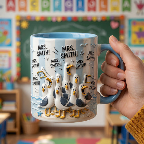 Laughing Seagulls Say 'Mrs. Smith' – Personalized Funny Teacher Life Mug Coffee Mug PopCulturePrints