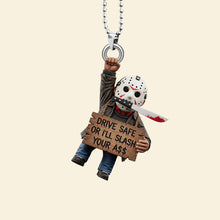Load image into Gallery viewer, &quot;Drive Safe or I’ll Slash Your A$$&quot; - Spooky Car Ornament for Halloween - Customizable Gift for Horror Fans Ornament PopCulturePrints
