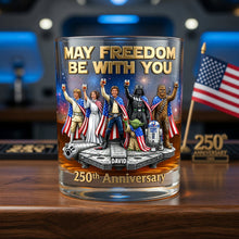 Load image into Gallery viewer, “May Freedom Be With You” - Personalized 250th Anniversary Drinking Glass for Patriots
