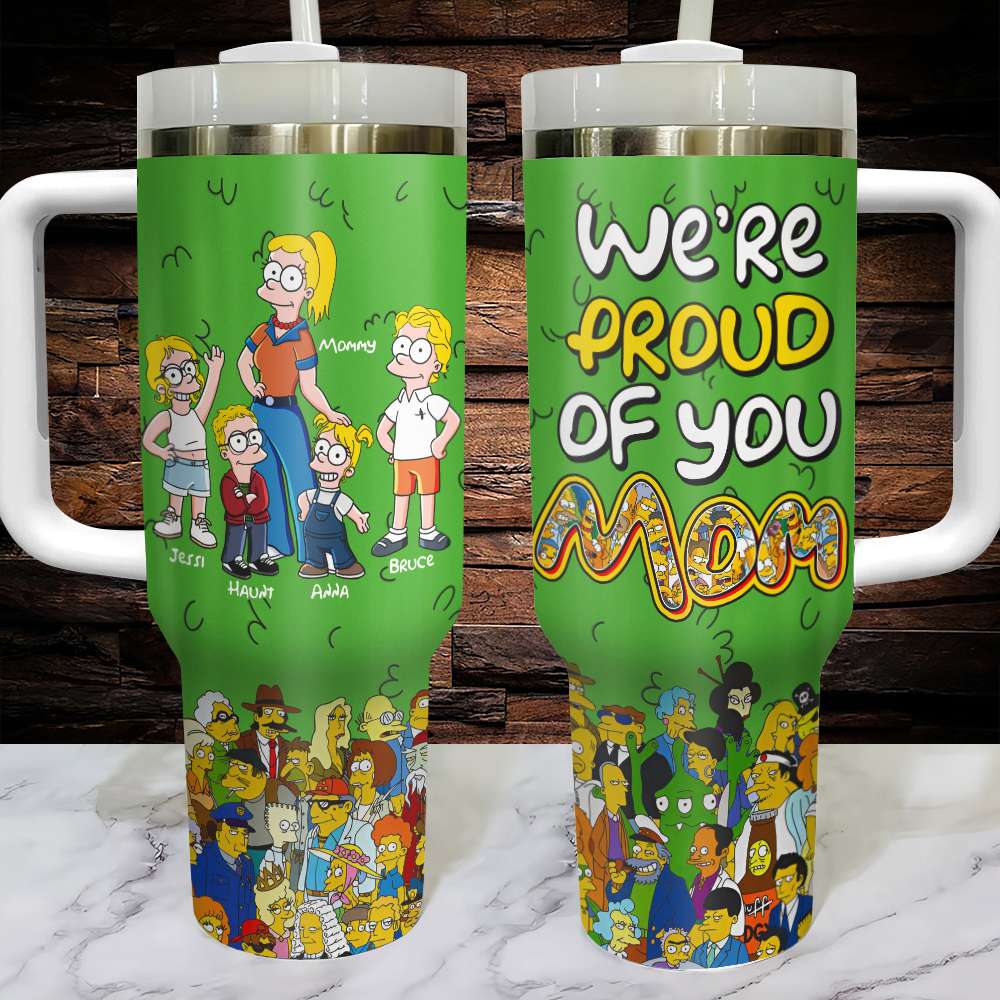 We're Proud of You Mom - Personalized 40oz Tumbler | Perfect Gift for Mom, Grandma, and More! Tumbler Cup PopCulturePrints