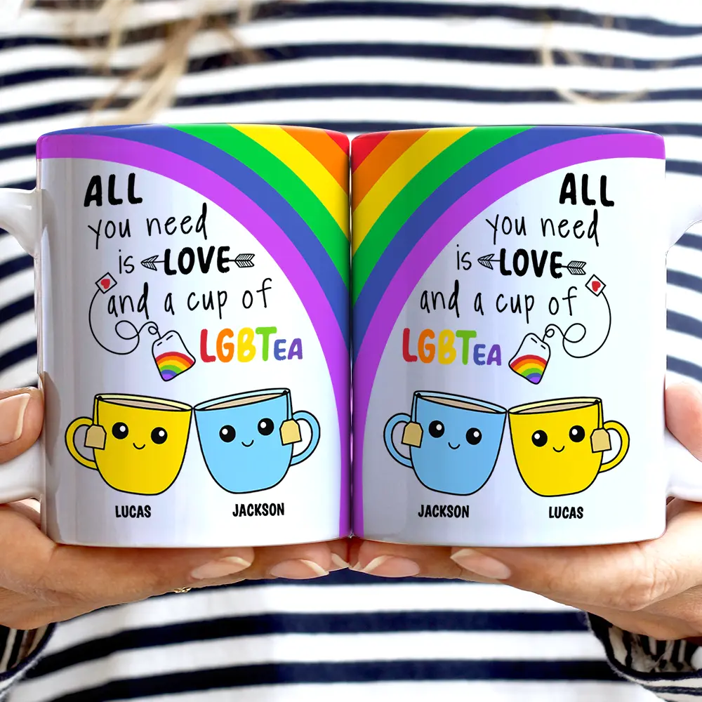 All You Need Is Love And A Cup Of LGBTea - Personalized Mug for Friends and Loved Ones Mug PopCulturePrints