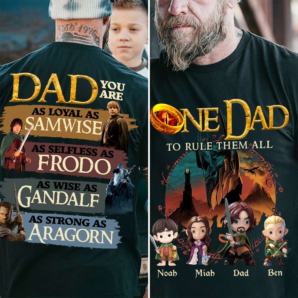 “One Dad To Rule Them All” - Personalized Gifts for Dad Shirts PopCulturePrints