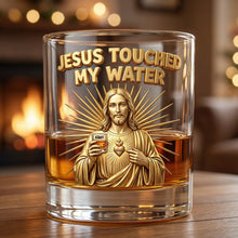 Load image into Gallery viewer, “Jesus Touched My Water” - Fun Personalized Whiskey Glass - Unique Gift for Drinking Lovers, Friends, and Family Glass PopCulturePrints
