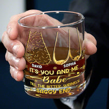 Load image into Gallery viewer, It's You and Me Babe - Personalized Drinking Glass for Couples Whiskey Glass PopCulturePrints
