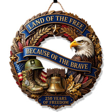 Load image into Gallery viewer, Land Of The Free - A Tribute to America's 250th Anniversary - Custom Acrylic Sign for Veterans
