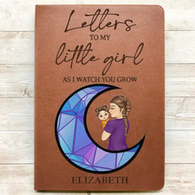 Load image into Gallery viewer, Letters to My Little Girl - Personalized Leather Journal | Unique Gift for Moms &amp; Grandmas Leather Journal PopCulturePrints
