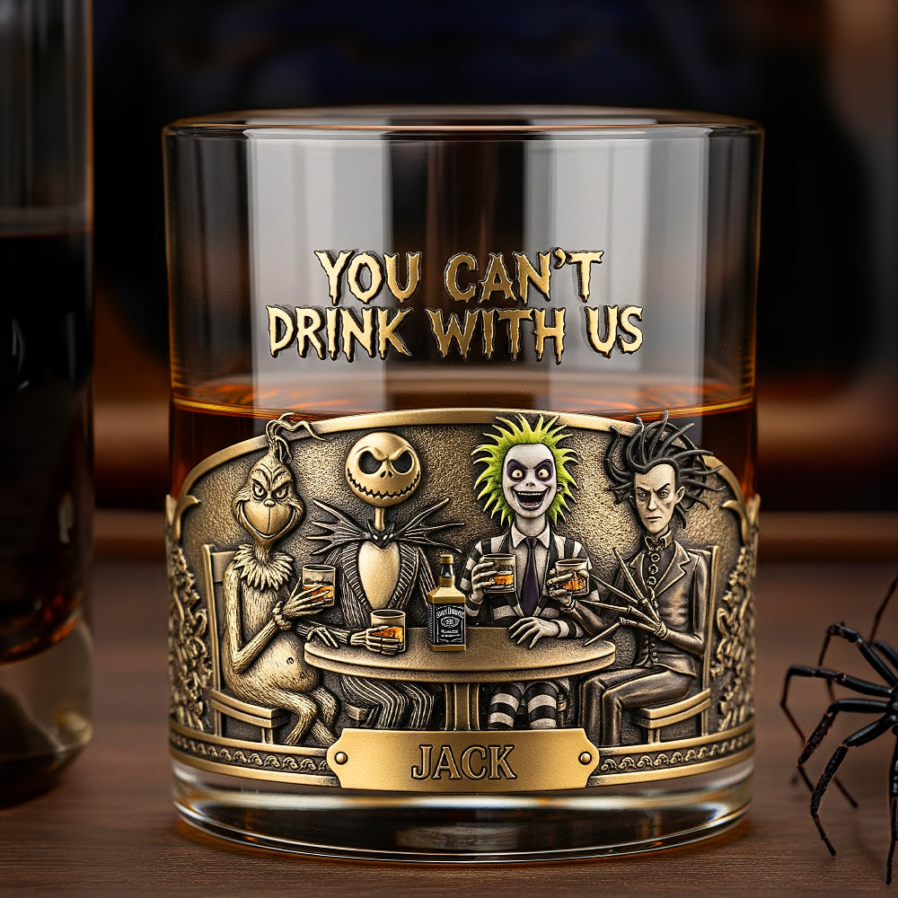 You Can't Drink With Us - Personalized Halloween Gift for Horror Movie Fans - Custom Drinking Glass Whiskey Glass PopCulturePrints