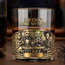 Load image into Gallery viewer, You Can't Drink With Us - Personalized Halloween Gift for Horror Movie Fans - Custom Drinking Glass Whiskey Glass PopCulturePrints
