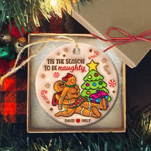 Load image into Gallery viewer, Personalized Naughty Gingerbread Ornament – Fun &amp; Unique Valentine’s Day Gifts for Couples Ornament PopCulturePrints
