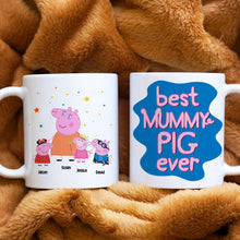 Load image into Gallery viewer, Personalized Best Mummy Pig Ever Coffee Mug Coffee Mug PopCulturePrints
