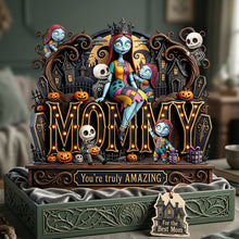 Load image into Gallery viewer, You're Truly AMAZING - Mommy Spooky Acrylic Plaque | Personalized Gift for Mom Shaped Plaques PopCulturePrints
