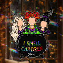 Load image into Gallery viewer, I Smell Children - Enchanted Witches Trio Suncatcher | Personalized Gift for Witch Lovers Ornament PopCulturePrints
