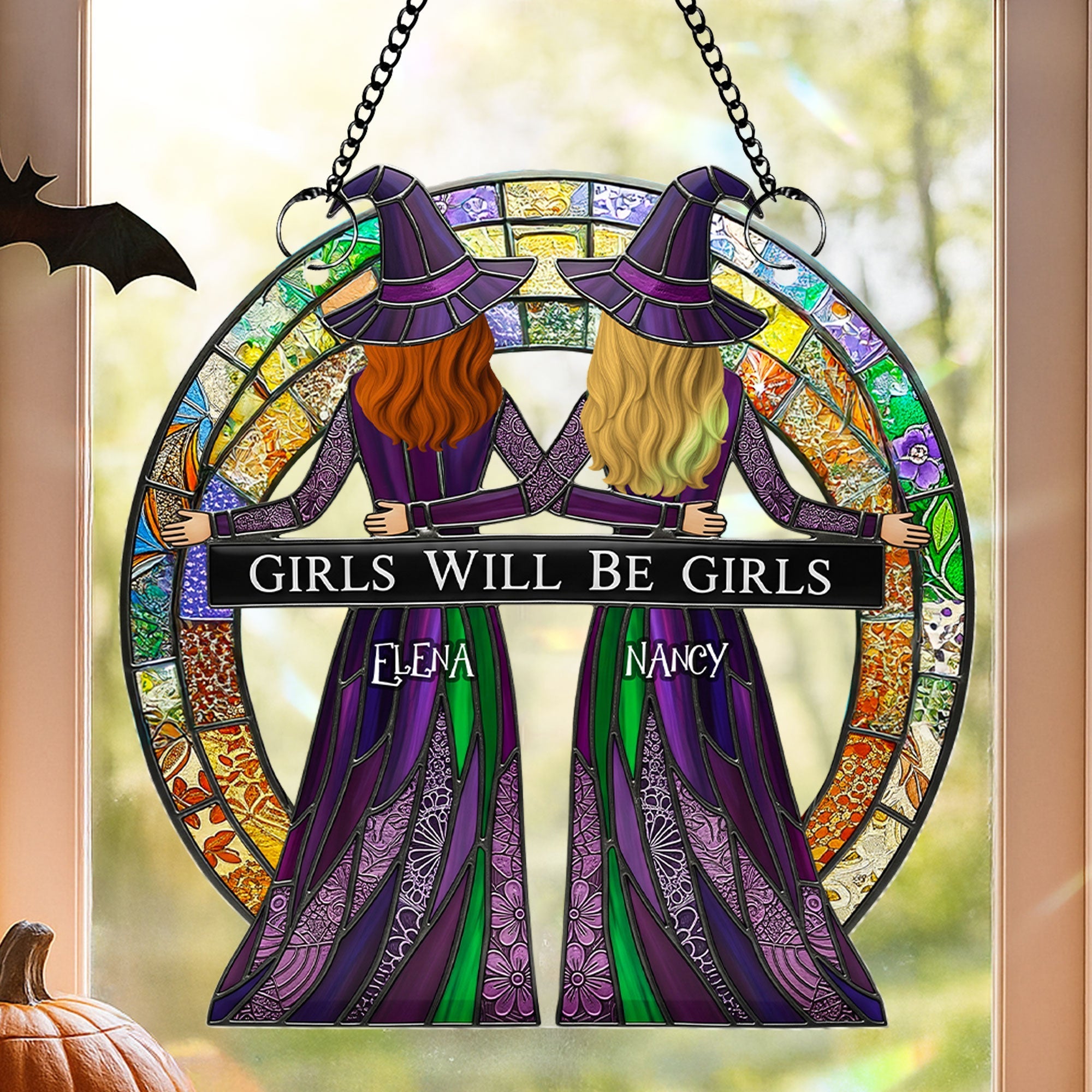 Girls Will Be Girls Suncatcher - Personalized Gift for Besties Ornament PopCulturePrints