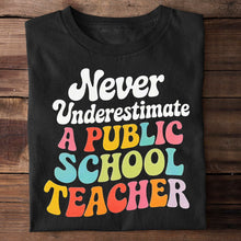 Load image into Gallery viewer, Inspirational Public School Teacher Sweatshirt
