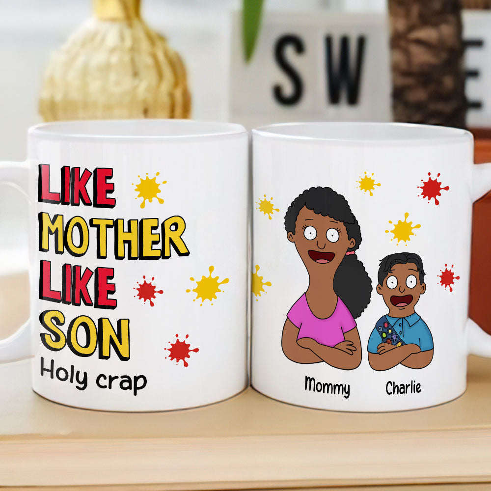 "Like Mother, Like Son" - Personalized Funny Mug for Mom, Gift for Mother's Day, Grandma, and More Coffee Mug PopCulturePrints