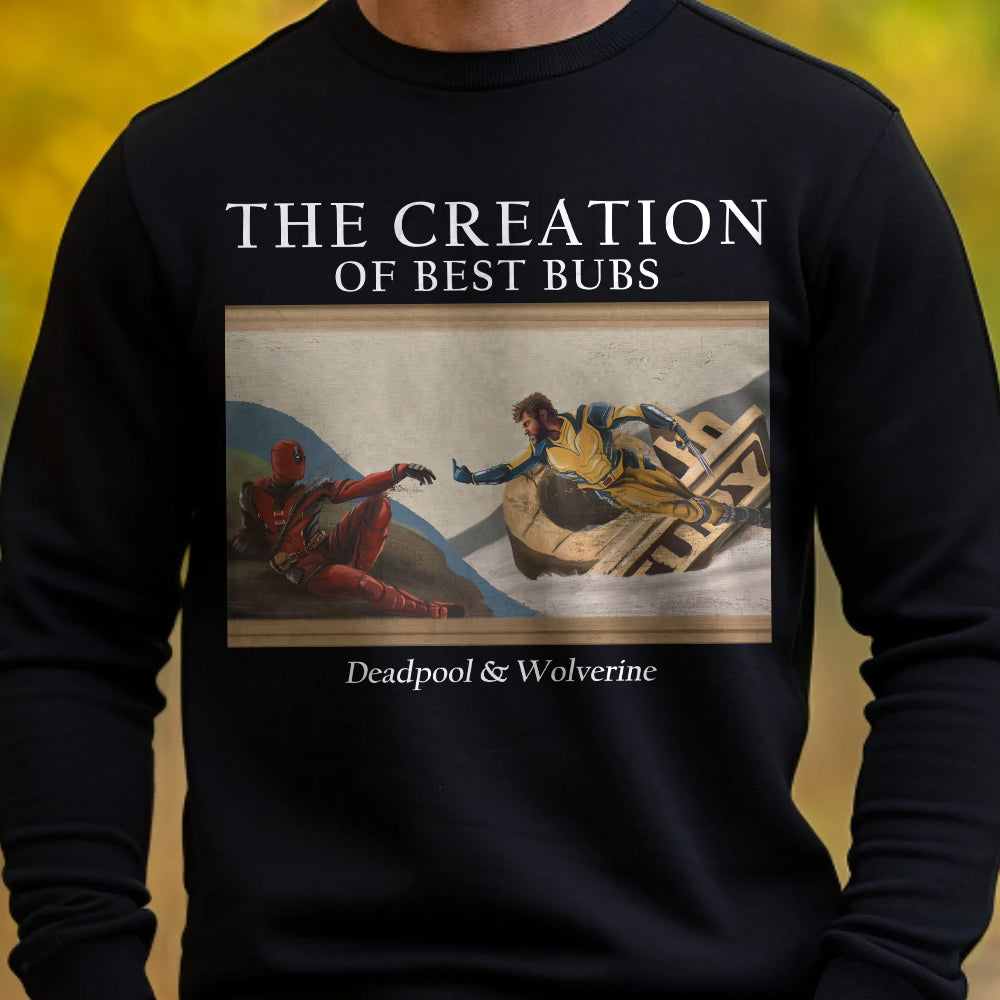 The Creation of Best Bubs T-Shirt - Deadpool & Wolverine