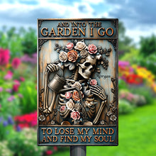 Load image into Gallery viewer, “And Into The Garden I Go” - Personalized Garden Skull Metal Sign - Unique Gift for Gardening Lovers Metal Signs PopCulturePrints
