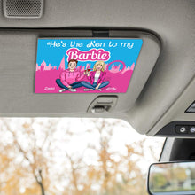 Load image into Gallery viewer, Personalized Couple Car Visor Clip - He&#39;s the Ken to My Barbie Design
