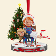 Load image into Gallery viewer, “My butt would be so lonely without you touching it all the time” - Mischievous Doll Couple Ornament - Customizable Christmas Gift for Couples Ornament PopCulturePrints
