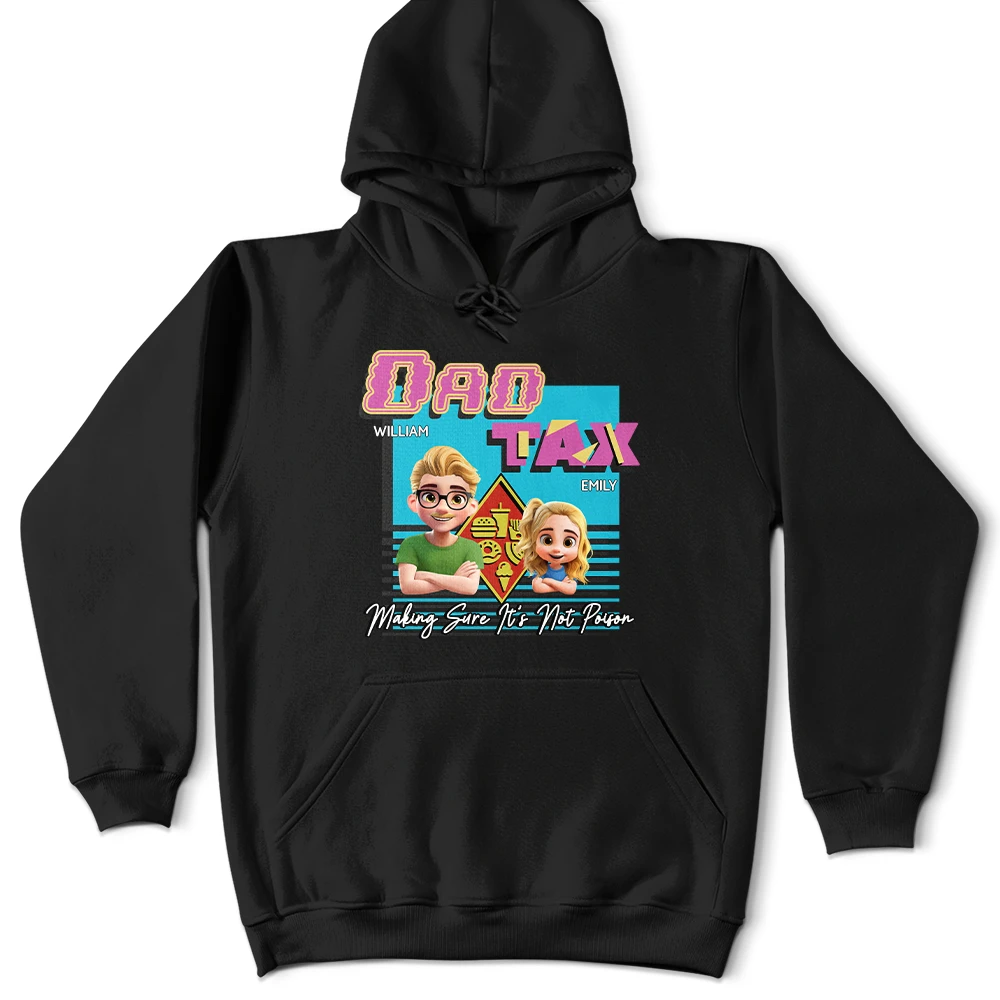 Dad Tax - Making Sure It's Not Poison 3D Cartoon Personalized T-Shirt T-shirt PopCulturePrints
