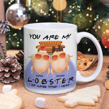 Load image into Gallery viewer, Personalized Couple Coffee Mug - You Are My Lobster | Valentine&#39;s Day Gifts for Him &amp; Her Coffee Mug PopCulturePrints

